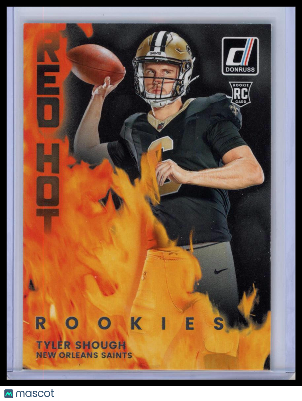 2025 Donruss Red Hot Rookies Tyler Shough #RHR-TYS RC